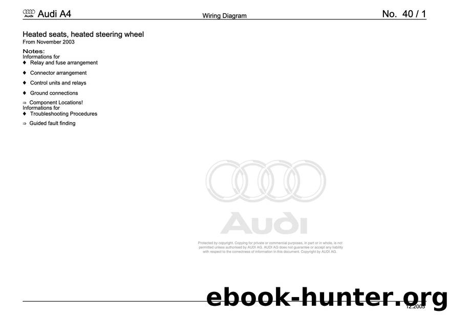 Audi A4 (B78E) Wiring - 040 - Heated seats, heated steering wheel - Free by Heated seats heated steering wheel