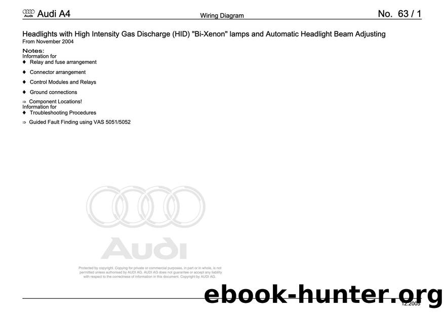 Audi A4 (B78E) Wiring - 063 - Headlights with High Intensity Gas Discharge (HID) Bi-Xenon lamps - Free by Headlights & High Intensity Gas Discharge (HID) Bi-Xenon lamps
