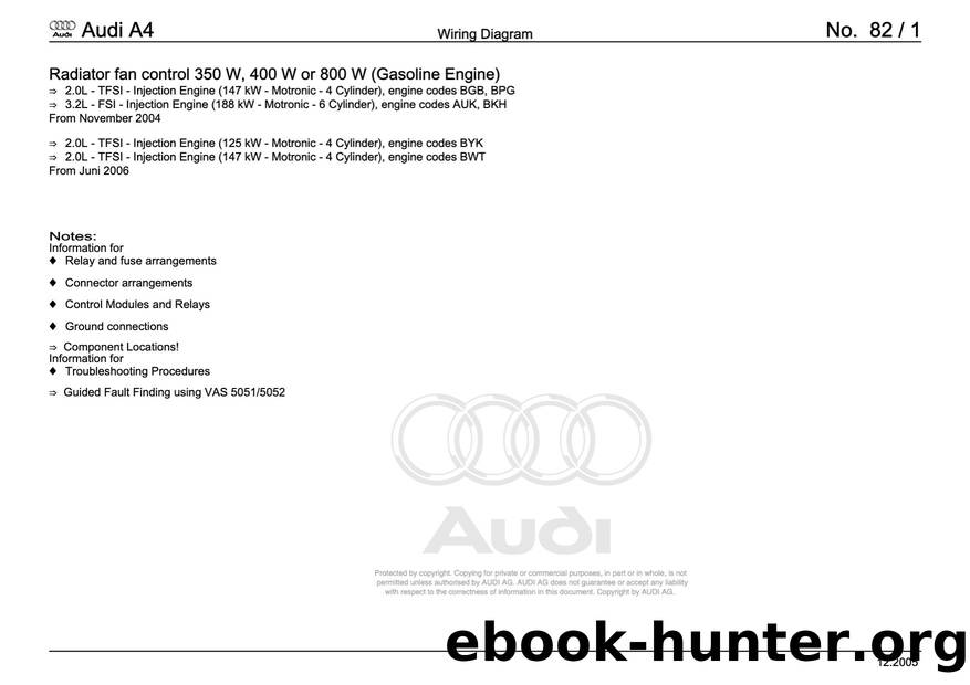 Audi A4 (B78E) Wiring - 082 - Radiator fan control 350 W, 400 W or 800 W (Gasoline Engine) - Free by Radiator fan control 350 W 400 W or 800 W (Gasoline Engine)