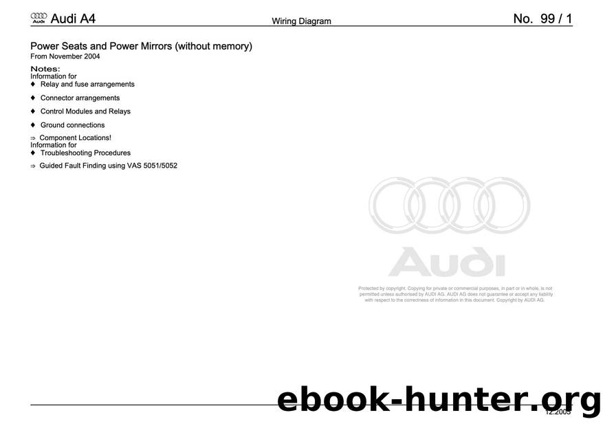 Audi A4 (B78E) Wiring - 099 - Power Seats and Power Mirrors (without memory) - Free by Power Seats & Power Mirrors (without memory)
