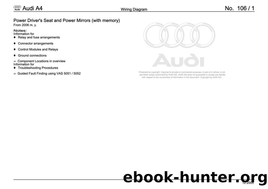 Audi A4 (B78E) Wiring - 106 - Power Driver's Seat and Power Mirrors (with memory) - Free by Power Driver's Seat & Power Mirrors (with memory)