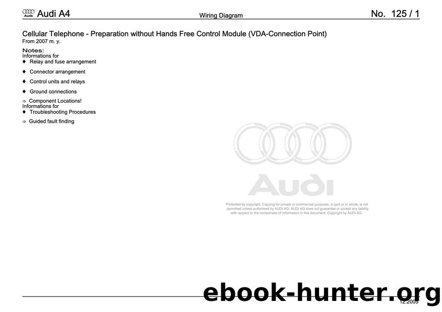 Audi A4 (B78E) Wiring - 125 - Cellular Telephone - Preparation without Hands Free Control Module (VDA-Connection Point) - Free by Preparation without Hands Free Control Module (VDA-Connection Point)