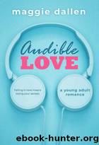 Audible Love by Maggie Dallen