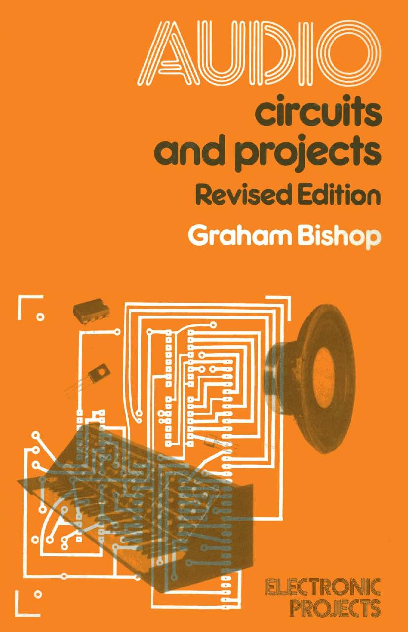 Audio Circuits and Projects by Graham Bishop