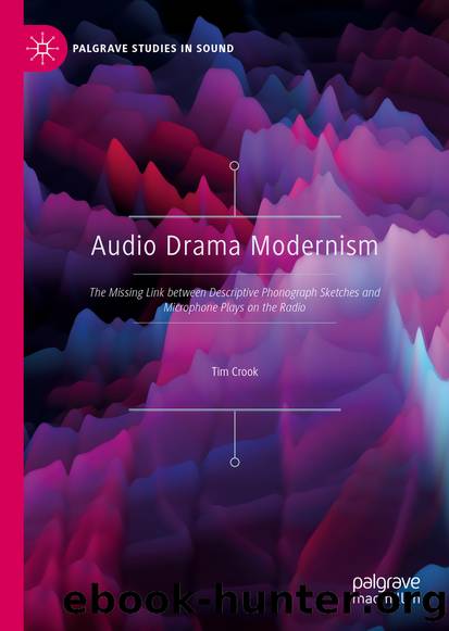 Audio Drama Modernism by Tim Crook