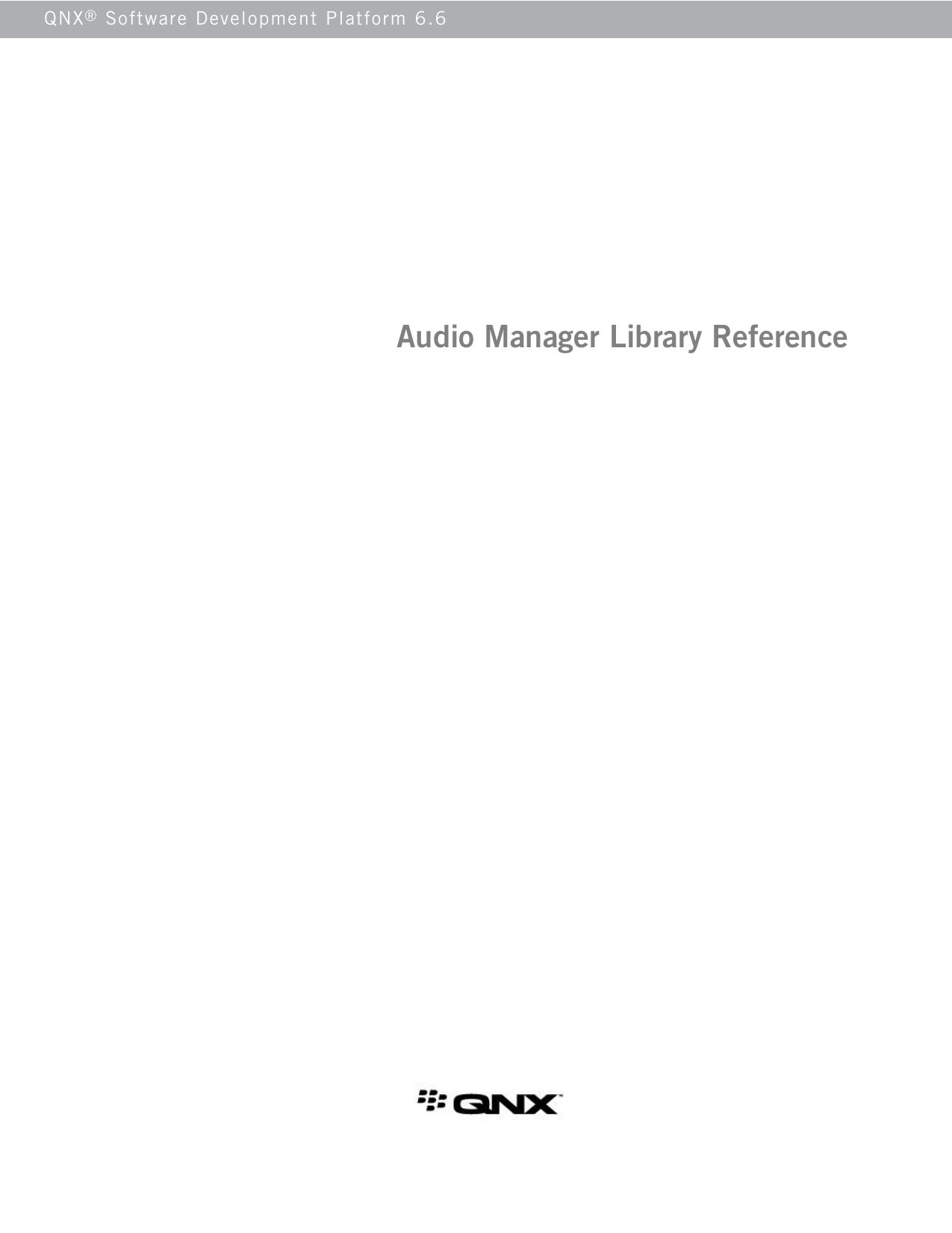 Audio Manager Library Reference: by QNX Software Systems
