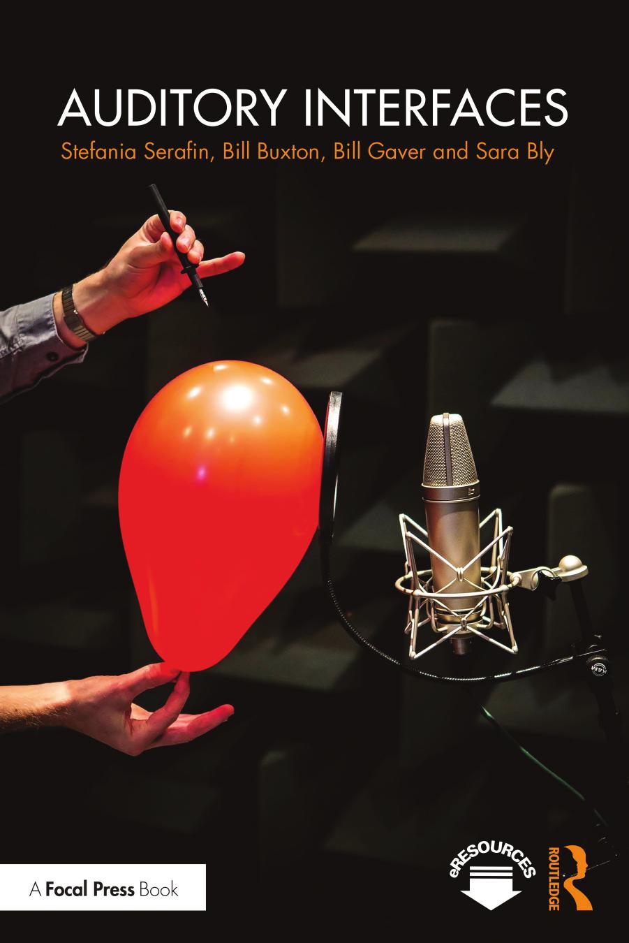 Auditory Interfaces by Stefania Serafin & Bill Buxton & Bill Gaver & Sara Bly