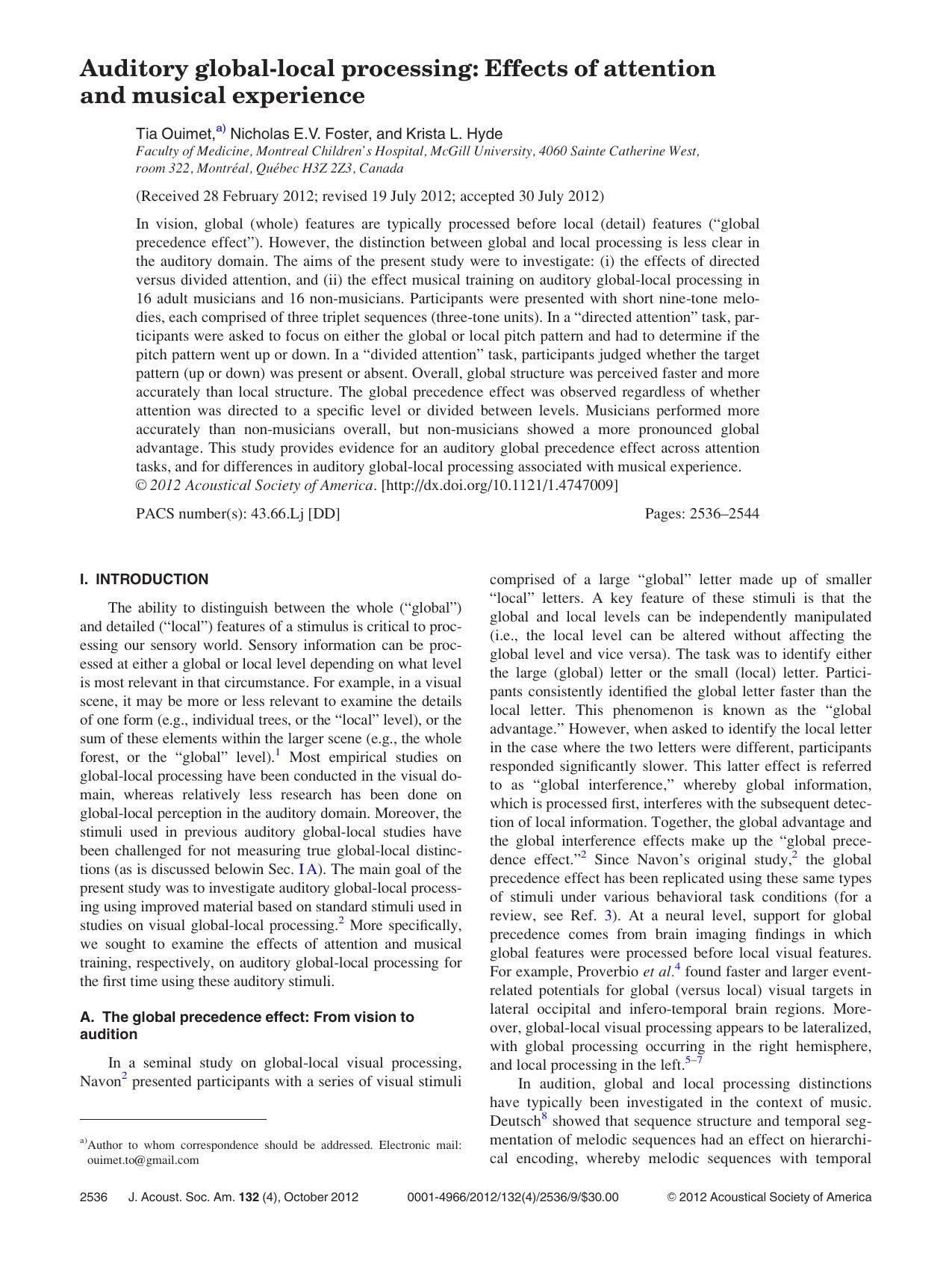 Auditory global-local processing: Effects of attention and musical experience by Tia Ouimet a) Nicholas E.V. Foster and Krista L. Hyde
