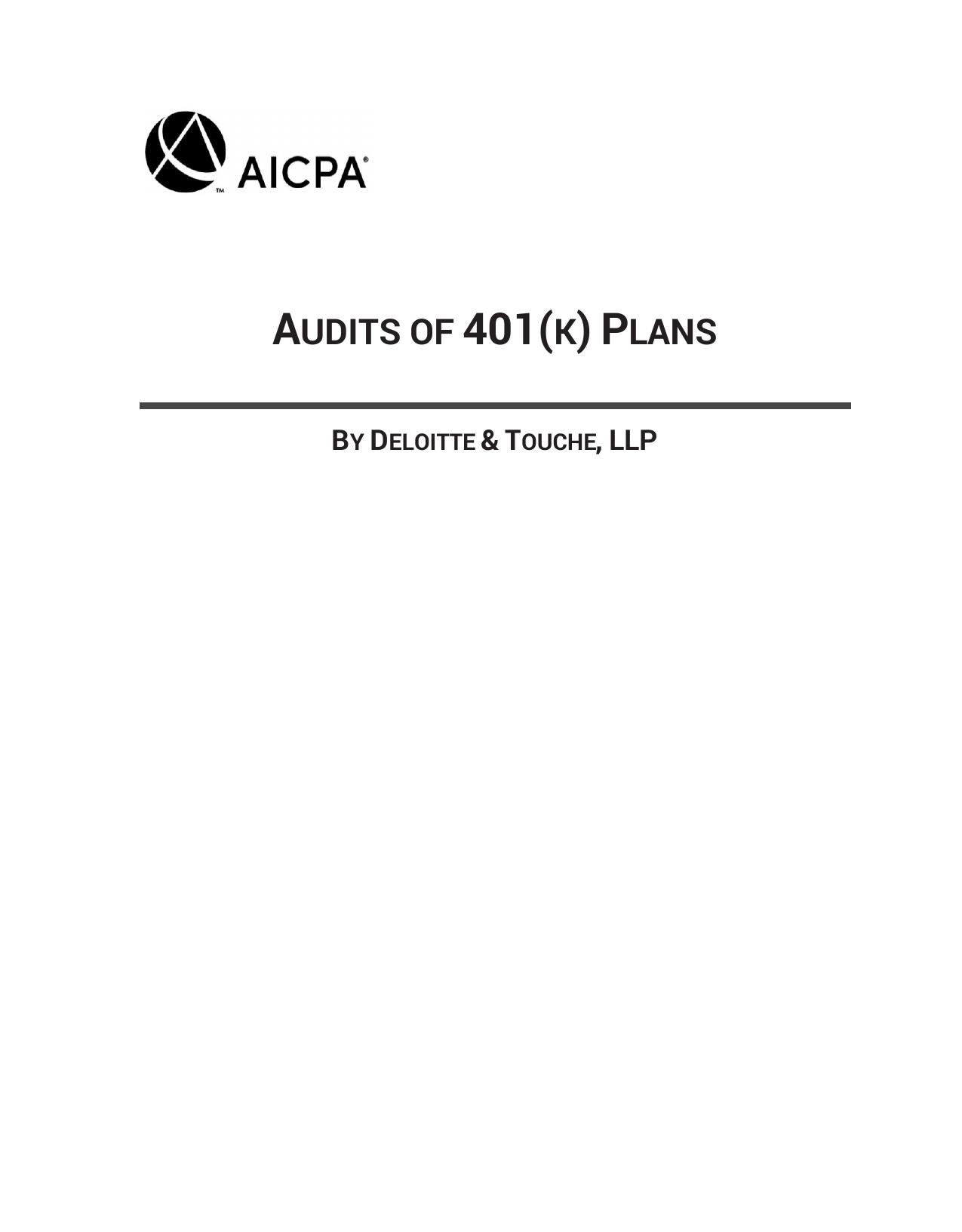 Audits of 401(k) Plans by Deloitte & Touche Consulting Group