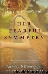 Audrey Niffenegger by Her Fearful Symmetry