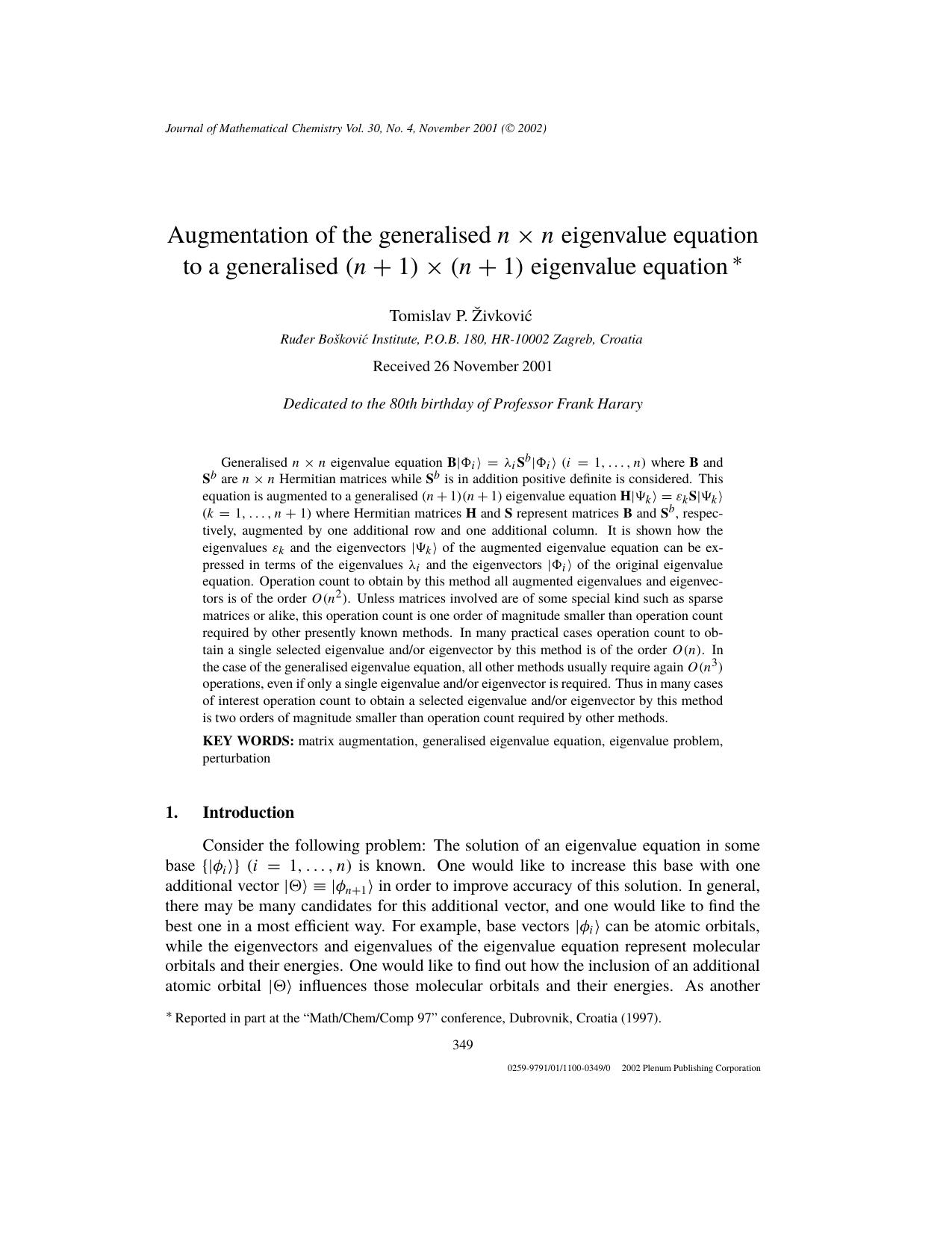 Augmentation of the Generalised <Emphasis Type="Italic">n<Emphasis>×<Emphasis Type="Italic">n<Emphasis> Eigenvalue Equation to a Generalised (<Emphasis Type="Italic">n<Empha by Unknown