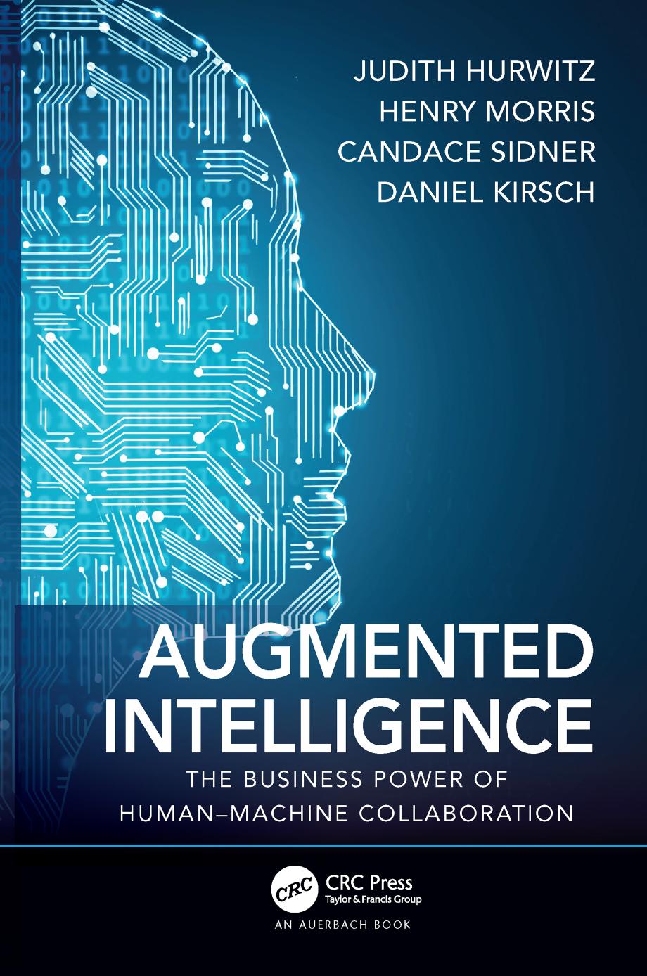 Augmented Intelligence: The Business Power of Human-Machine Collaboration by Unknow