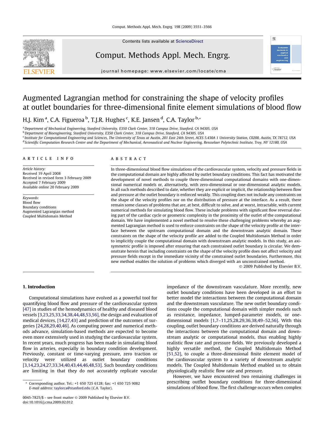Augmented Lagrangian method for constraining the shape of velocity profiles at outlet boundaries for three-dimensional finite element simulations of blood flow by H.J. Kim; C.A. Figueroa; T.J.R. Hughes; K.E. Jansen; C.A. Taylor