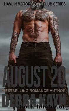 August 20 by Debra Kayn