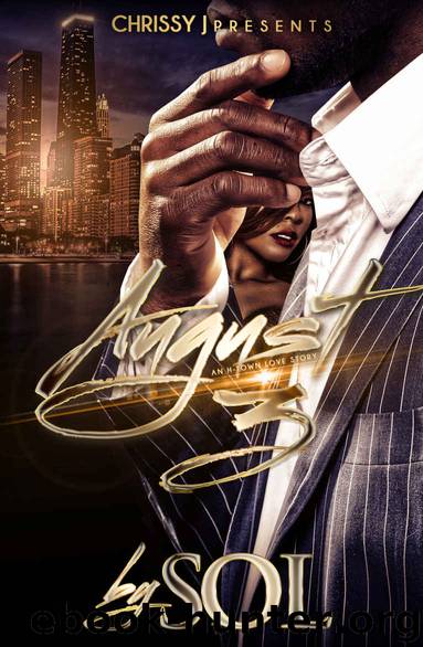 August 3: An H-Town Love Story by Sol