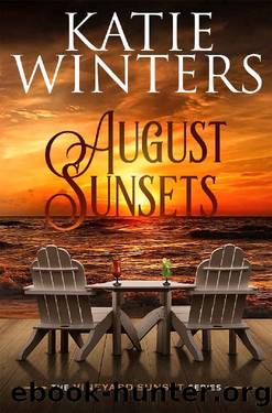 August Sunsets (The Vineyard Sunset Series Book 3) by Katie Winters