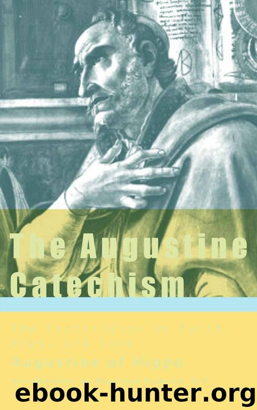 Augustine Catechism: Enchiridion on Faith Hope and Love by St. Augustine