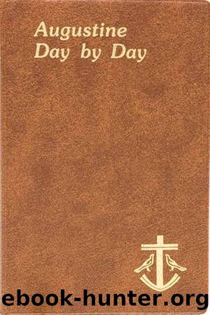Augustine Day by Day by Rotelle Rev. John