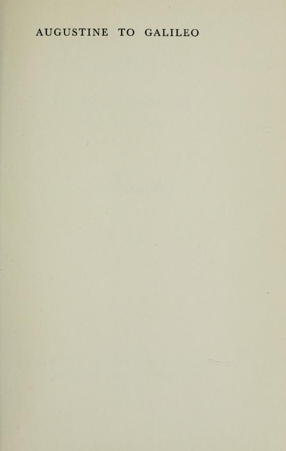 Augustine to Galileo: The History of Science A. D. 400-1650 by A. C. Crombie