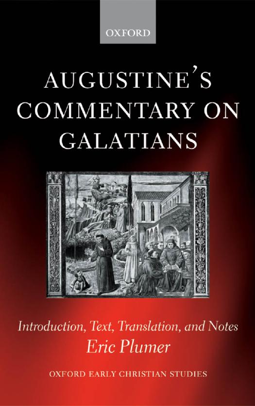 Augustine's Commentary on Galatians by Eric Plumer;