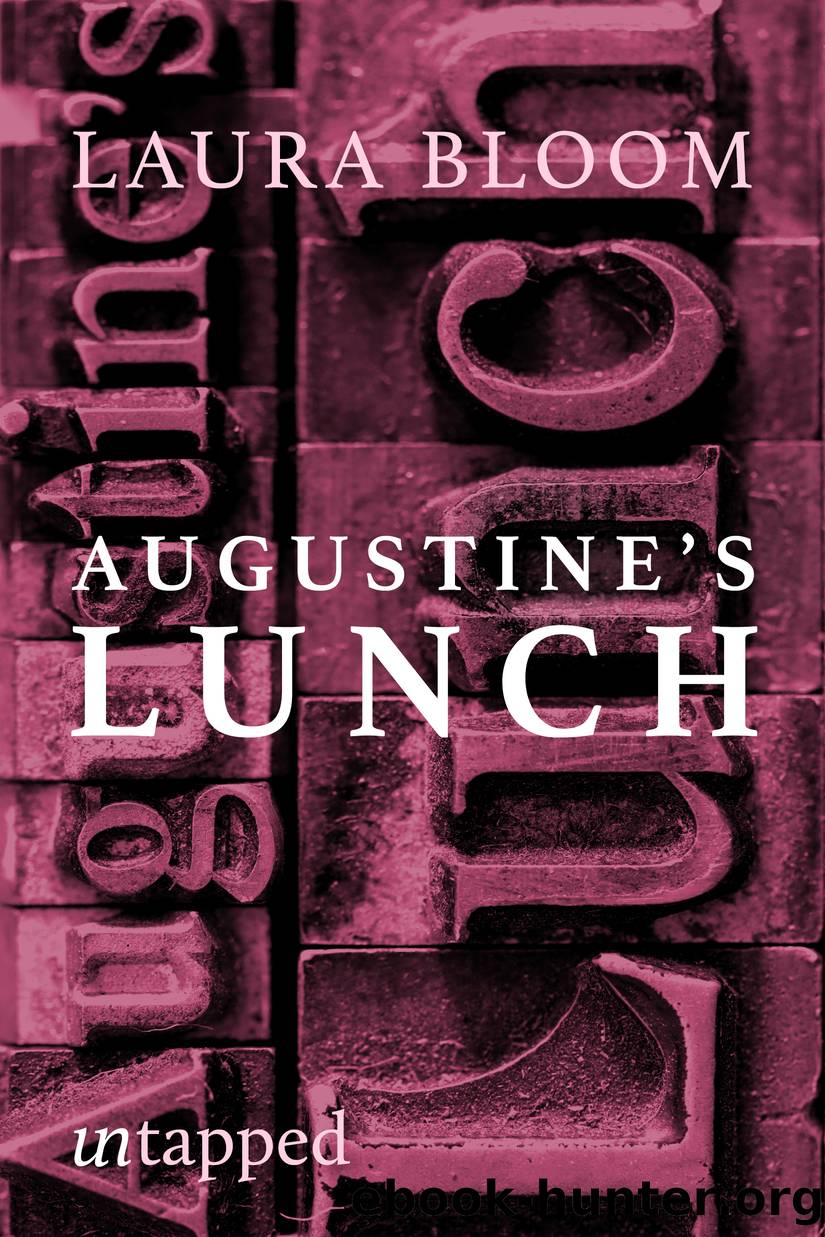 Augustine's Lunch by Laura Bloom