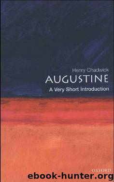 Augustine: A Very Short Introduction by Chadwick Henry
