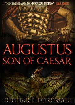 Augustus- Son of Caesar by Richard Foreman