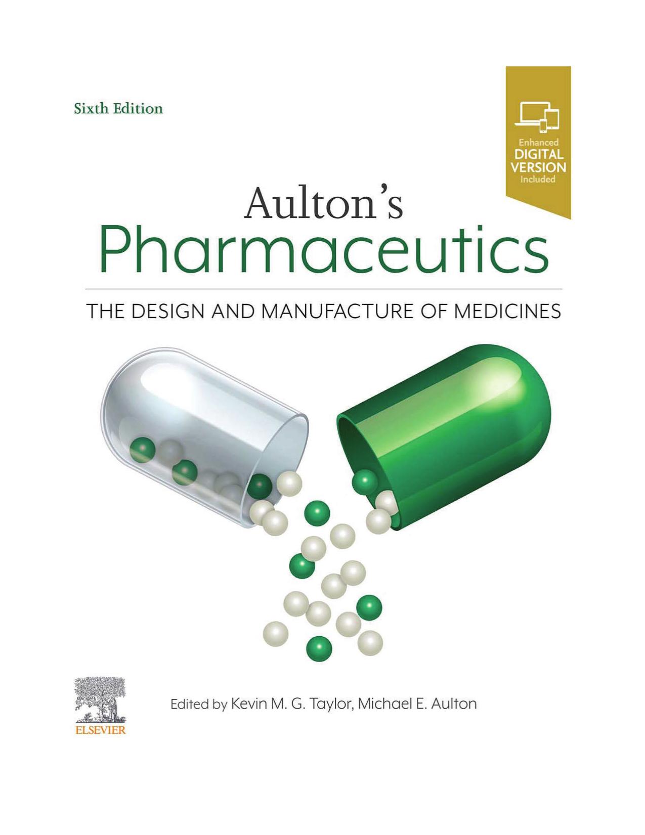 Aulton's Pharmaceutics: The Design and Manufacture of Medicines by Kevin M. G. Taylor Michael E. Aulton