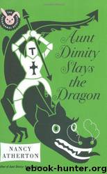 Aunt Dimity Slays the Dragon by Nancy Atherton