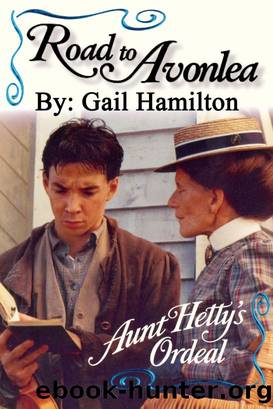Aunt Hetty's Ordeal by Gail Hamilton