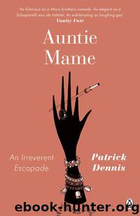 Auntie Mame by Patrick Dennis