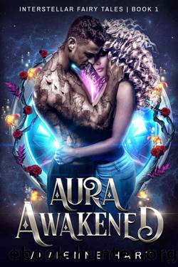 Aura Awakened: Interstellar Fairy Tales Book 1 by Vivienne Hart