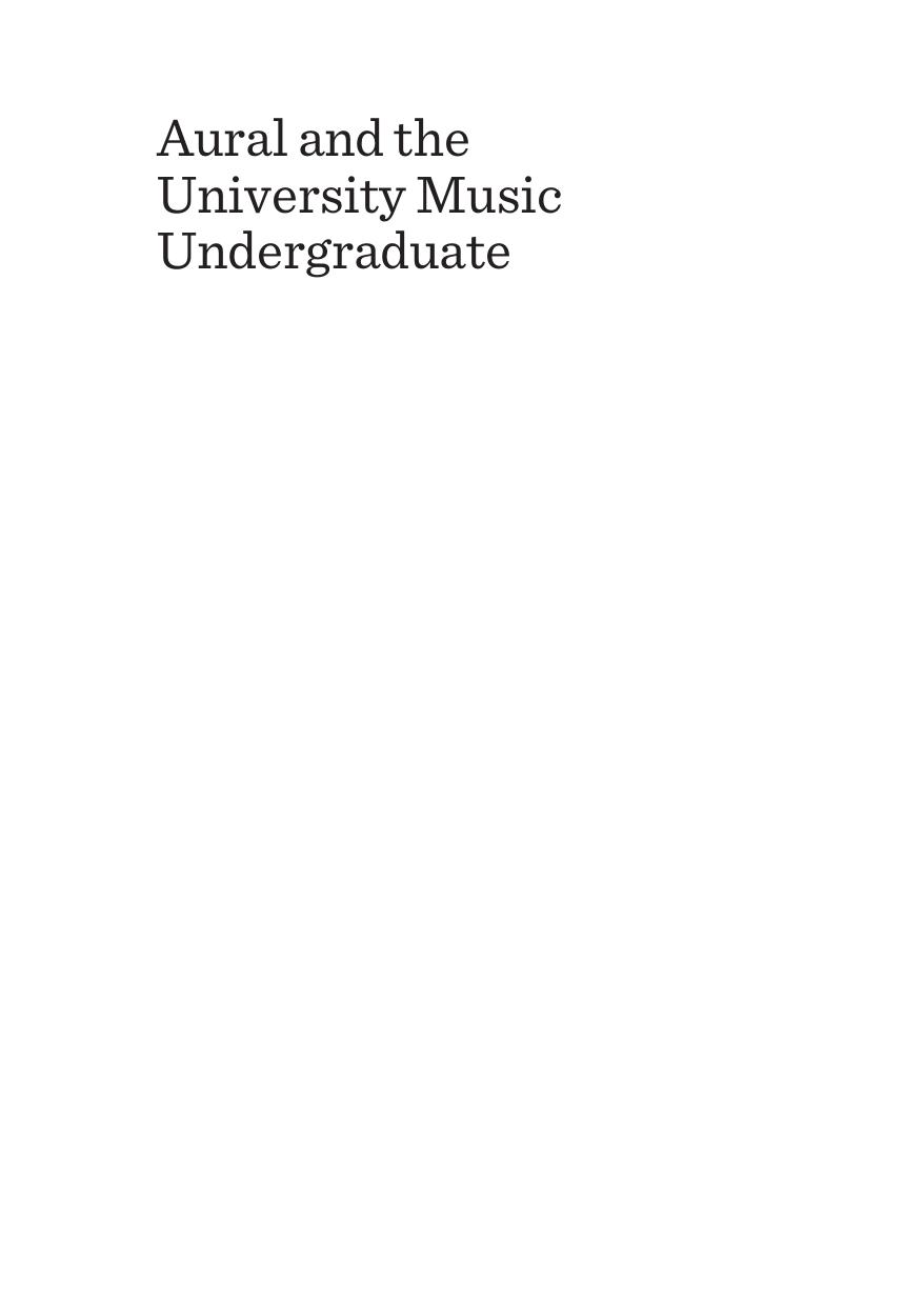 Aural and the University Music Undergraduate by Colin R. Wright; Edward Demenchonok