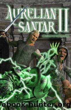 Aurelian Santar II: Shadows of Kormyrith by Andrew Gille