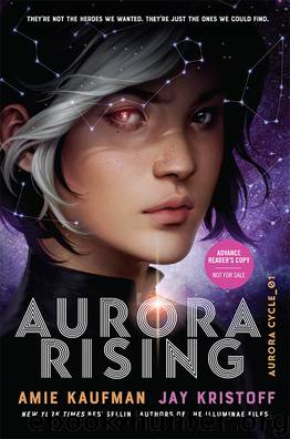Aurora Rising (ARC) by Amie Kaufman & Jay Kristoff