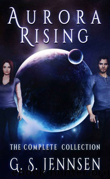 Aurora Rising: The Complete Collection by G. S. Jennsen