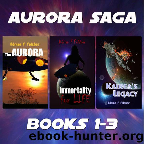 Aurora Saga Books 1-3 by Fulcher Adrian