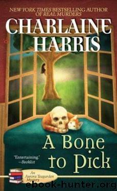 Aurora Teagarden #02 - A Bone to Pick by Charlaine Harris