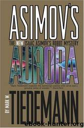 Aurora by Mark W. Tiedemann