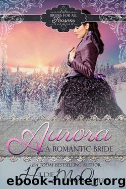 Aurora, A Romantic Bride (Brides for All Seasons Book 2) by Hildie McQueen
