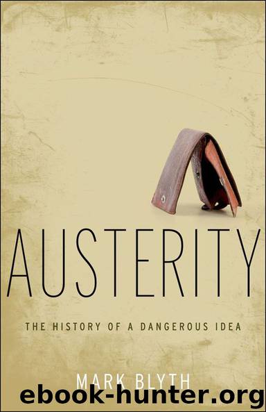 Austerity: The History of a Dangerous Idea by Blyth Mark