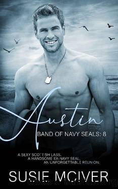 Austin (BAND OF NAVY SEALS Book 8) by Susie McIver