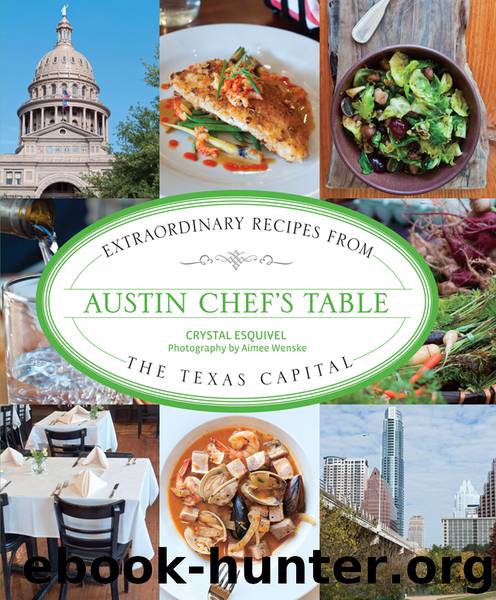 Austin Chef's Table by Crystal Esquivel