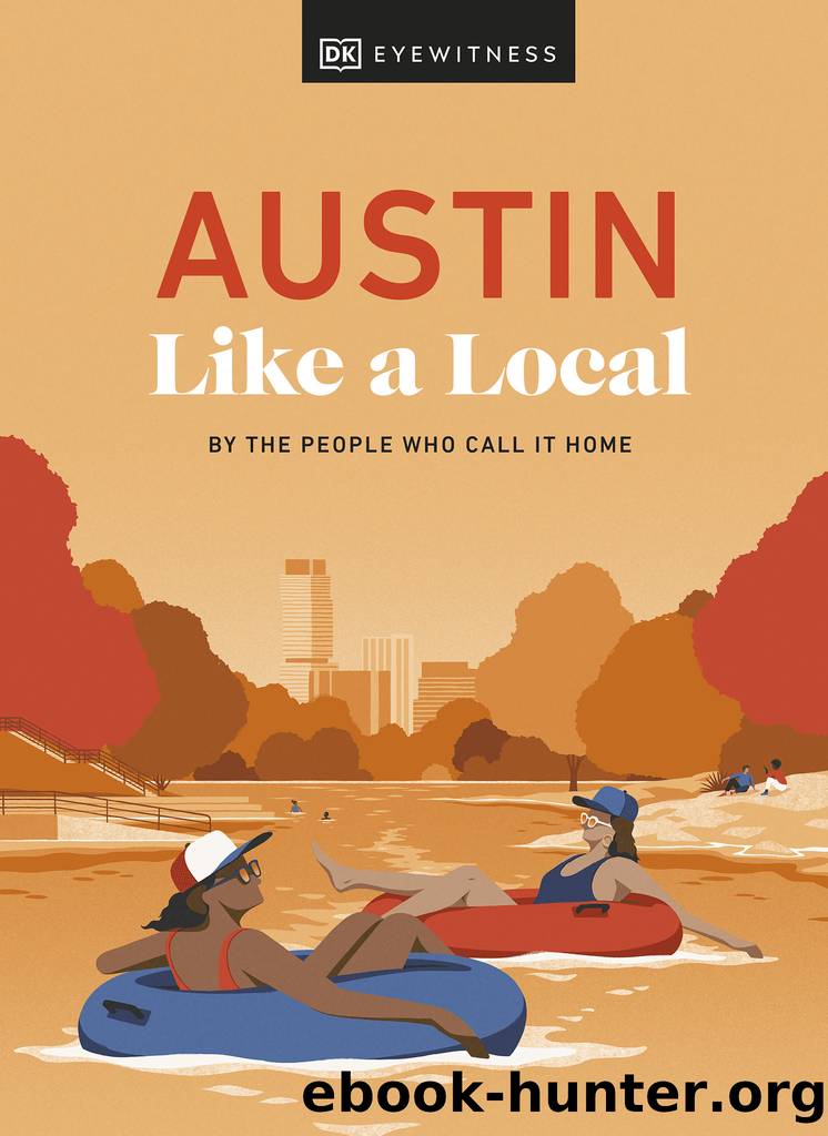 Austin Like a Local by DK Eyewitness
