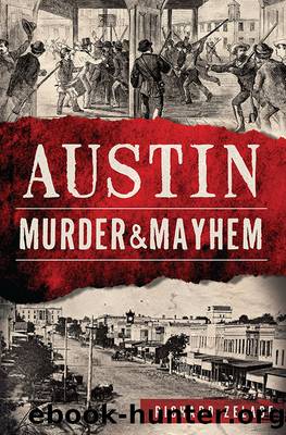 Austin Murder Mayhem by Richard Zelade