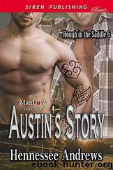 Austin's Story [Rough in the Saddle 6] (Siren Publishing Classic ManLove) by Hennessee Andrews