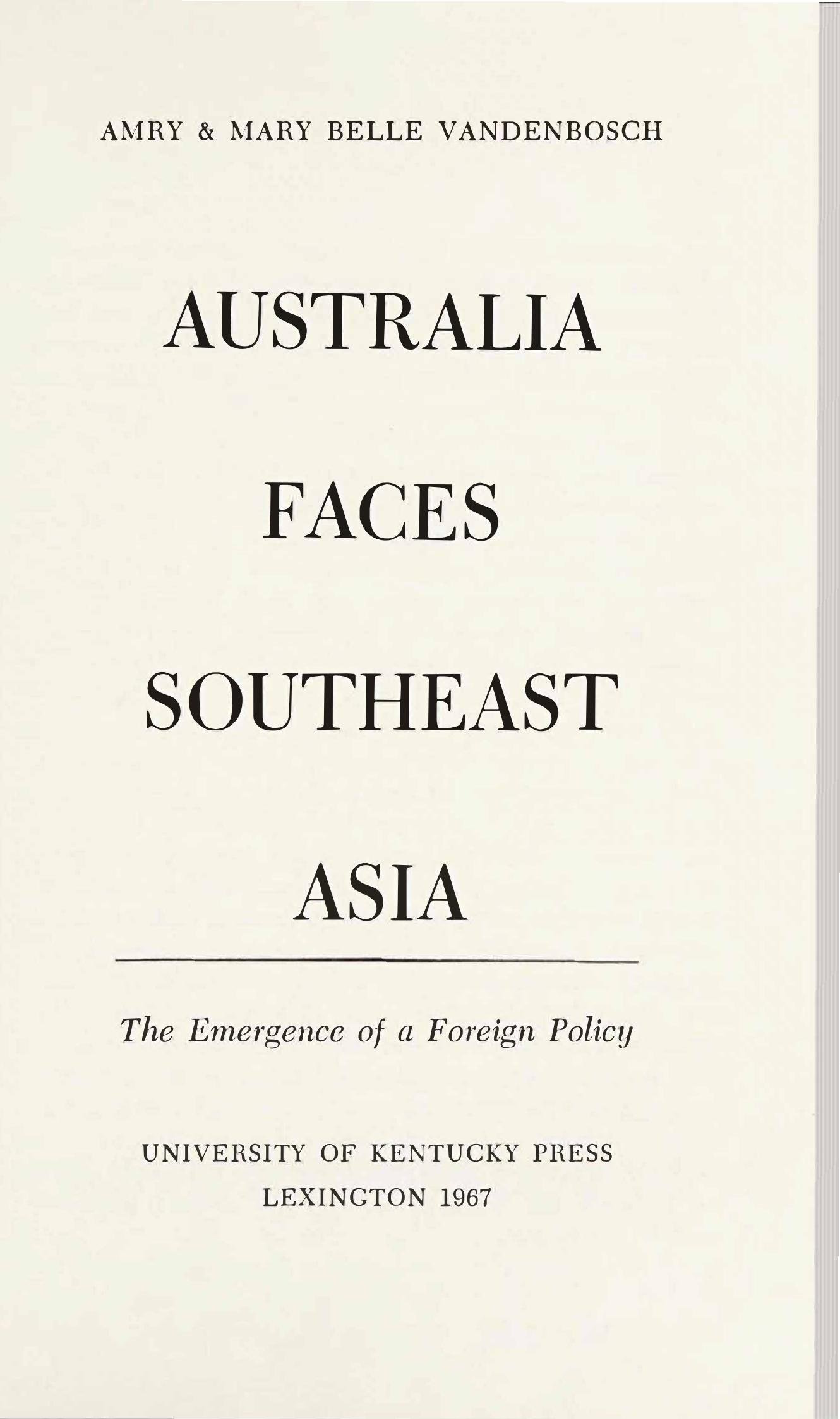 Australia Faces Southeast Asia by A. Vandenbosch