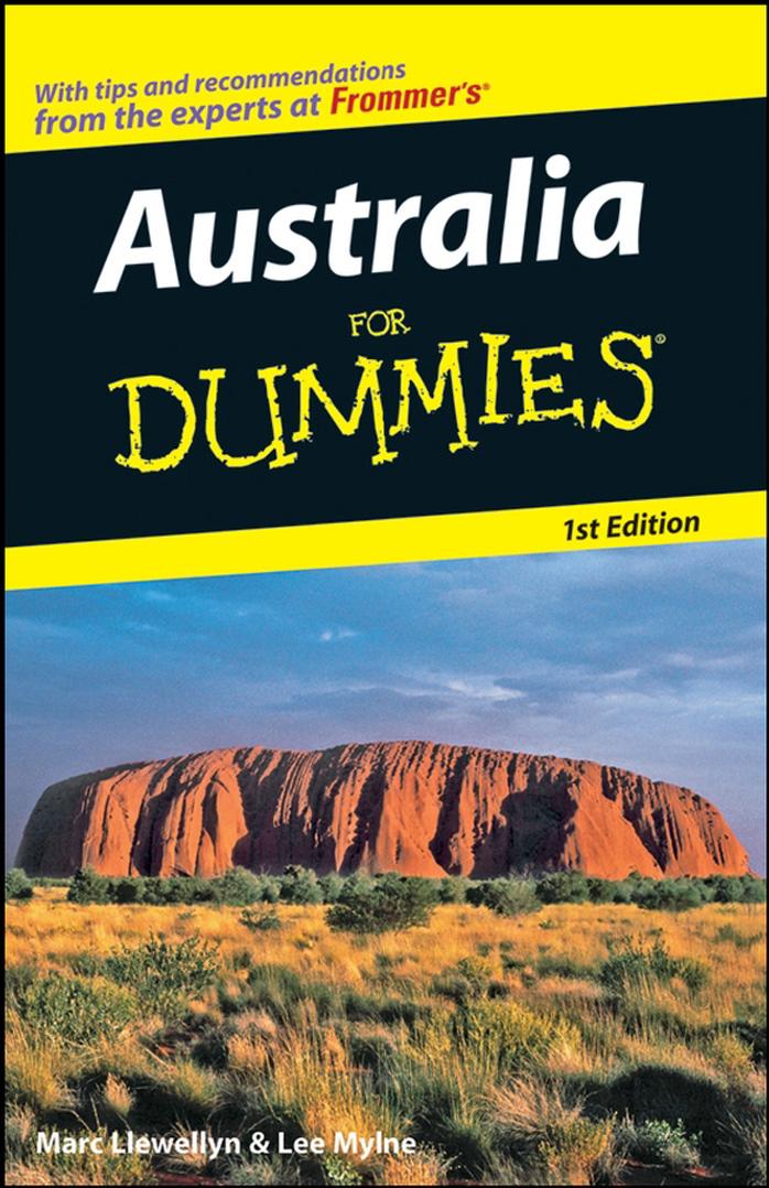 Australia For Dummies (Dummies Travel) by Marc Llewellyn Lee Mylne