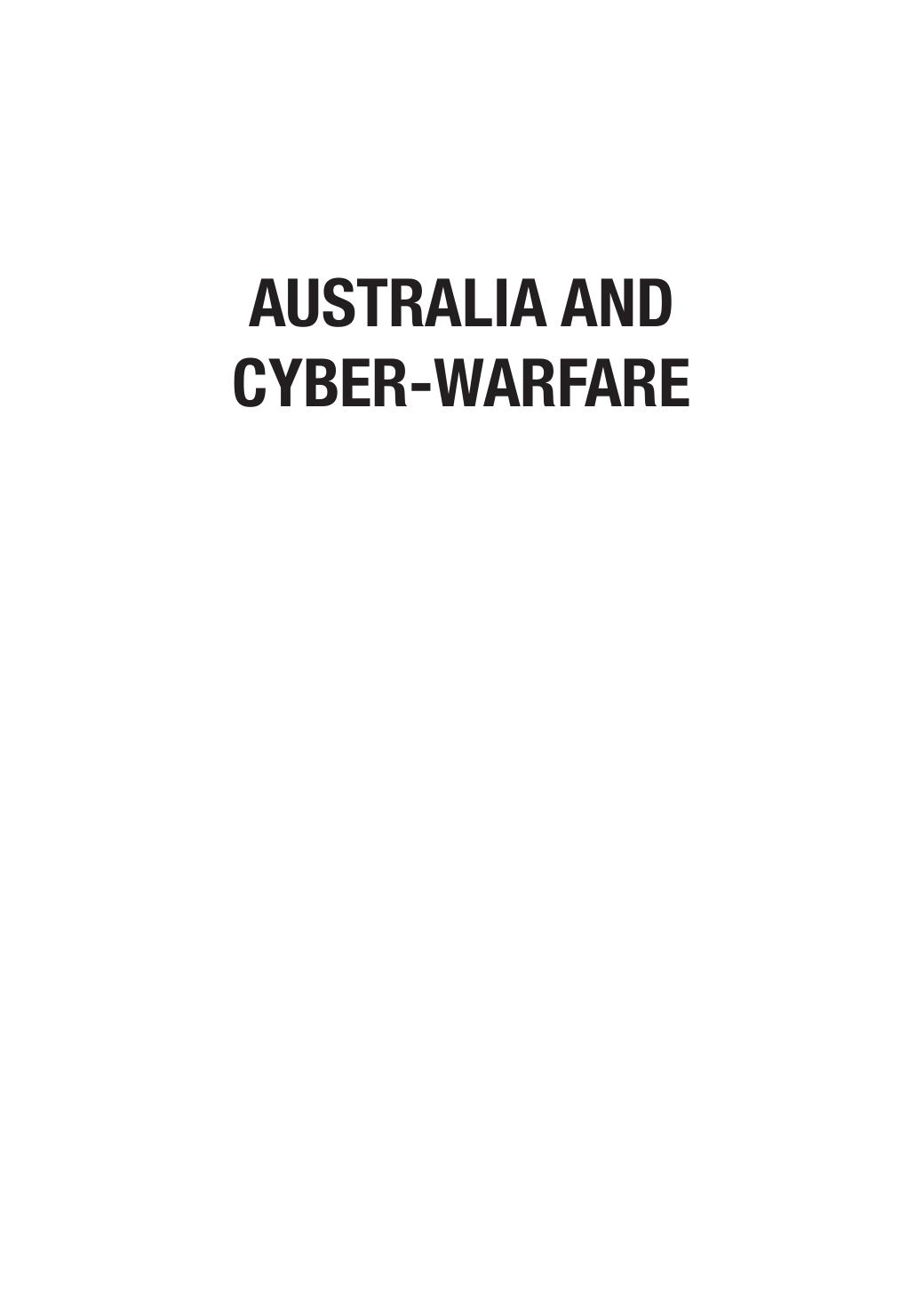 Australia and Cyber-warfare (Canberra Papers on Strategy and Defence No. 168) by Gary Waters Desmond Ball & Ian Dudgeon