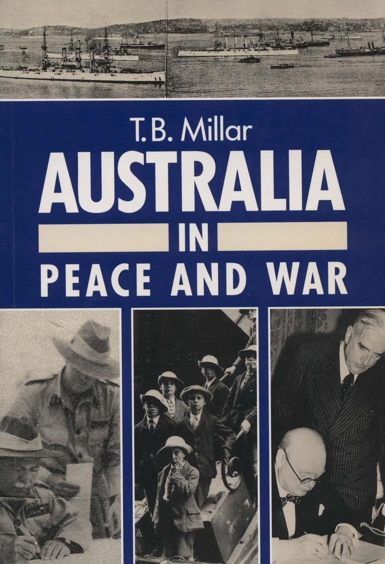 Australia in Peace and War: External Relations Since 1788 by T. B. Millar